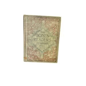The Jones Readers By Grades Book Five 1903 1904 Antique School Book